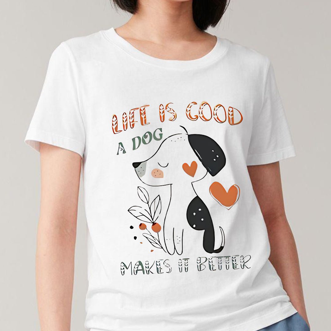 Life Is Good, But Dogs Make It Better Tee
