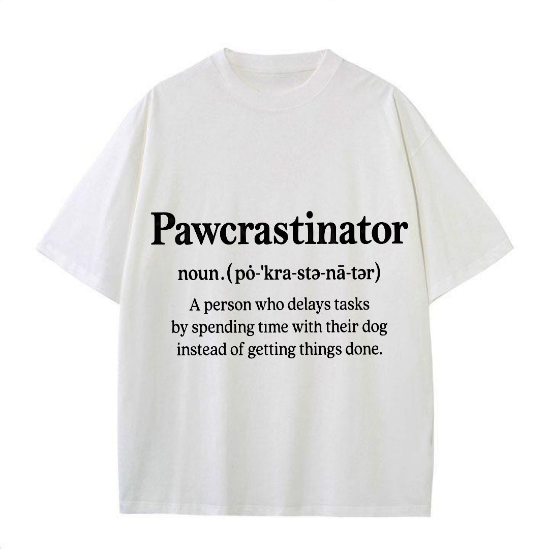 Pawcrastinator – The Ultimate Dog Lover Tee