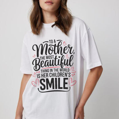 A Mother’s Greatest Beauty – Her Children’s Smile Tee