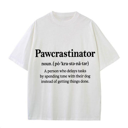 Pawcrastinator – The Ultimate Dog Lover Tee