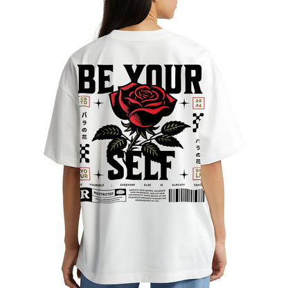 "Be Yourself" Rose Graphic Oversized T-Shirt